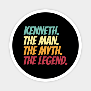 Kenneth The Man The Myth The Legend Magnet